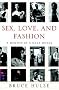 Sex, Love, and Fashion: A Memoir of a Male Model