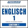 ESL German Phase 1, Unit 01: Learn to Speak and Understand English as a Second Language with Pimsleur Language Programs