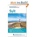 Sylt: Mit Kartenatlas im Buch und Extra-Karte zum Herausnehmen (MERIAN live)