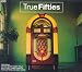 True 50s 3CD Set