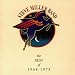 Steve Miller Band:  The Best of 1968 - 1973