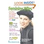 Feminine Wiles: Creative Techniques for Writing Women's Feature Stories that Sell