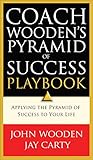 Coach Wooden's Pyramid of Success Playbook