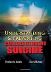 Understanding and Preventing College...