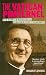 The Vatican Pimpernel: The Wartime Exploits of Monsignor Hugh O Flaherty