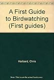 A first guide to birdwatching