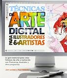 TÉCNICAS DE ARTE DIGITAL PARA ILUSTRADORES Y ARTISTAS