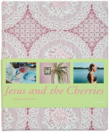Jessica Backhaus: Jesus and the Cherries (German Edition)