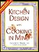 A Complete Guide to Kitchen Design with Cooking in Mind