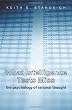 What Intelligence Tests Miss: The Psychology of Rational Thought