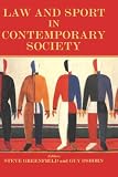 Law and Sport in Contemporary Society (Sport in the Global Society)