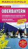 MARCO POLO Reisef&uuml;hrer Oberbayern: Reisen mit Insider-Tipps - Wilhelm Rupprecht