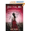 Die For Me: Die For Me: Book 01