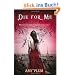 Die for Me