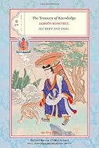 The Treasury of Knowledge: Books 9 and 10: Journey And Goal The Treasury of Knowledge: Books 9 and 10: Journey And Goal