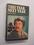 This year, next year