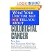 What Your Doctor May Not Tell You About(TM) Colorectal Cancer: New Tests, New Treatments, New Hope (What Your Doctor May Not Tell You About...)