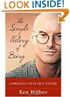 The Simple Feeling of Being: Embracing Your True Nature