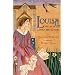 Louisa: The Life of Louisa May Alcott