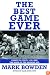 The Best Game Ever: Giants vs. Colts, 1958, and the Birth of the Modern NFL