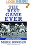 The Best Game Ever: Giants vs. Colts, 1958, and the Birth of the Modern NFL