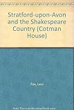 Stratford-upon-Avon and the Shakespeare country
