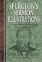 Spurgeon's Sermon Illustrations