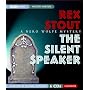 The Silent Speaker (Nero Wolfe Mysteries)
