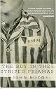 The Boy in the Striped Pyjamas by John Boyne