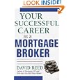 Your Successful Career As A Mortgage Broker