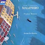 Malipiero: Piano Music