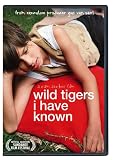Wild Tigers I Have Known