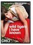Wild Tigers I Have Known