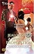 Jealousy & A Jewelled Proposition (Silhouette Desire)