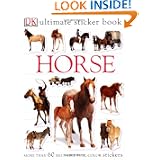 Ultimate Sticker Book: Horse (Ultimate Sticker Books) by DK Publishing