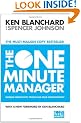 The One Minute Manager - Increase Productivity, Profits And Your Own Prosperity