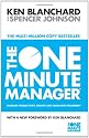 The One Minute Manager - Increase Productivity, Profits And Your Own Prosperity
