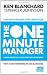 The One Minute Manager - Increase Productivity, Profits And Your Own Prosperity