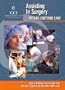 Assisting in Surgery: Patient Centered Care