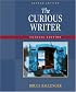 The Curious Writer: Concise Edition (2nd Edition) (Ballenger Series)