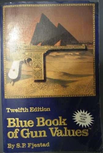 Blue Book of Gun Values 12e