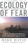 Ecology of Fear: Los Angeles and the Imagination of Disaster