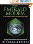 The Emerald Modem: A User�s Guide to Earth�s Interactive Energy Body