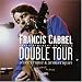 Double Tour (Coffret 3 CD inclus livret luxe)