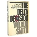 The Delta Decision