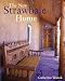 New Strawbale Home, The