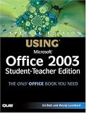 Special Edition Using Microsoft Office 2003, Student-Teacher Edition (Special Edition Using)