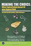 Making the Choice: When Typical School Doesn't Fit Your Atypical Child
