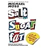 Salt Sugar Fat: How the Food Giants Hooked Us
