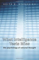 What Intelligence Tests Miss: The Psychology of Rational Thought
